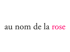 Au nom de la rose